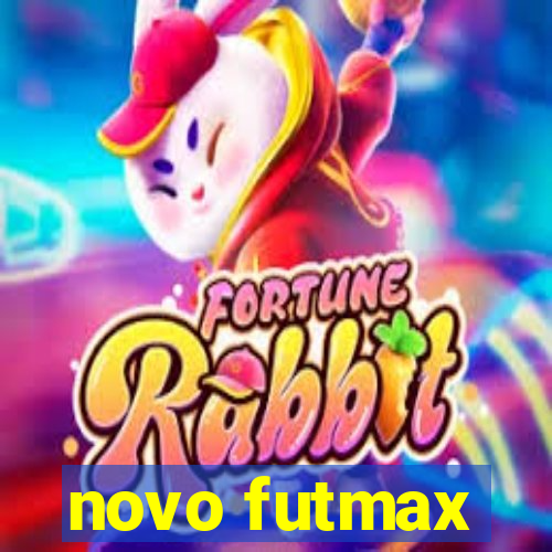 novo futmax